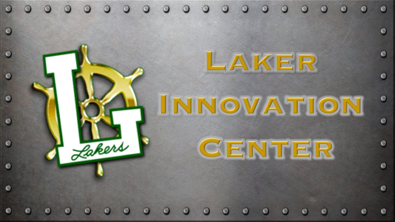 Laker Schools Innovation Center